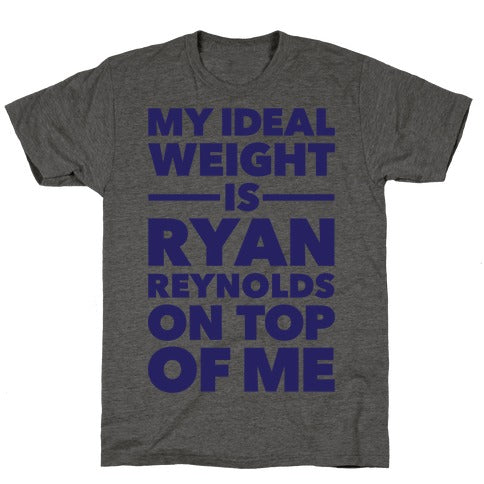 Ideal Weight (Ryan Reynolds) Unisex Triblend Tee